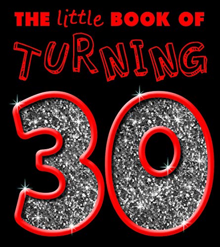 Stock image for TURNING 30 - LITTLE BOOK for sale by WorldofBooks