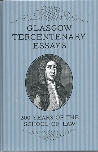 Beispielbild fr Glasgow Tercentenary Essays : 300 Years of the School of Law zum Verkauf von Better World Books Ltd