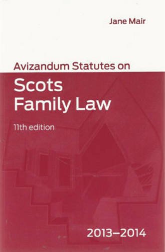 Stock image for Avizandum Statutes on Scots Family Law 2013-14 for sale by WorldofBooks