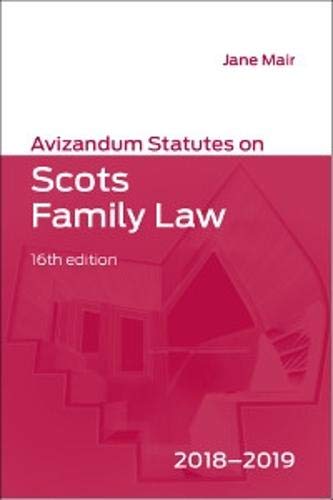 Stock image for Avizandum Statutes on Scots Family Law 2018-2019 for sale by AwesomeBooks