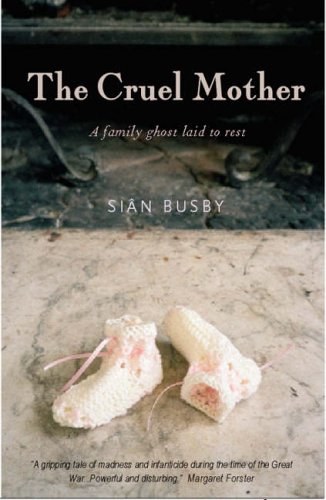 Imagen de archivo de The Cruel Mother: A Family Ghost Laid to Rest a la venta por WorldofBooks