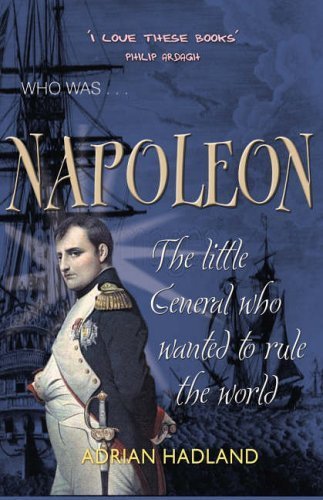 Stock image for Who Was : Napoleon: The Little General Who Wanted to Rule the World for sale by Better World Books Ltd