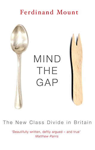 9781904977322: Mind the Gap: The New Class Divide in Britain