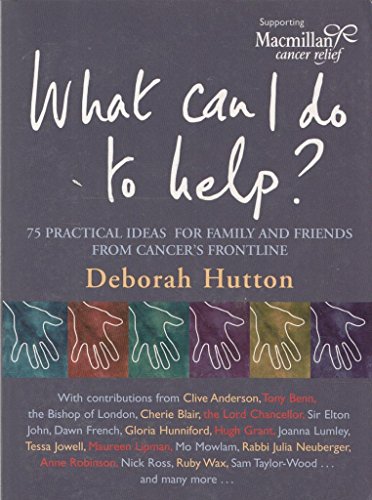 Beispielbild fr What Can I Do to Help?: 75 Practical Ideas for Family and Friends from Cancer's Frontline zum Verkauf von WorldofBooks