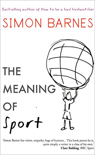 Imagen de archivo de The Meaning of Sport a la venta por Better World Books