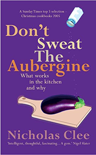 Beispielbild fr Don't Sweat the Aubergine zum Verkauf von WorldofBooks