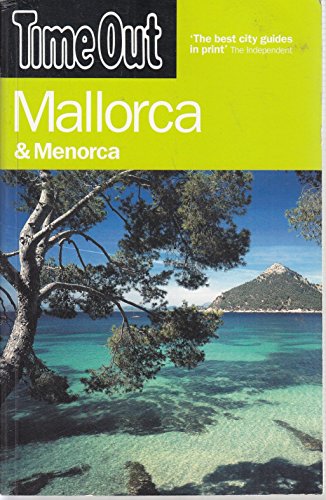 Stock image for Time Out" Mallorca and Menorca (Time Out Mallorca & Menorca) for sale by Goldstone Books