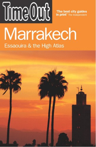 Stock image for Time Out Marrakech: And the Best of Morocco (Time Out Guides) for sale by SecondSale