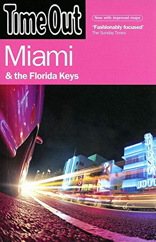 9781904978596: Time Out Miami and the Florida Keys (Time Out Guides)