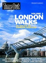 Time Out London Walks, Volume 2: 25 Walks by London Writers (Time Out London Walks, 2) (9781904978879) by Time Out