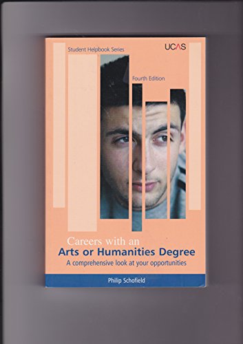 Imagen de archivo de Careers with an Arts or Humanities Degree (Student Helpbook Series) a la venta por WorldofBooks