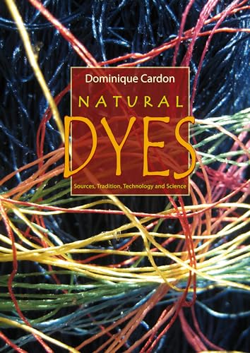 9781904982005: Natural Dyes: Sources, Traditions, Technology & Science