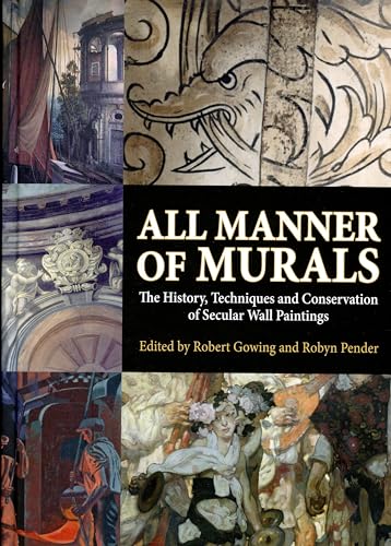 Imagen de archivo de All Manner of Murals. The History, Techniques and Conservation of Secular Wall Paintings. a la venta por Antiquariaat Schot