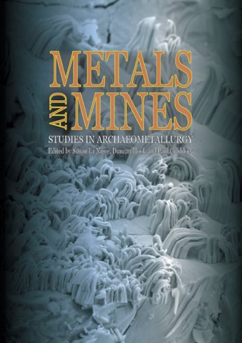Imagen de archivo de Metals and Mines : Studies in Archaeometallurgy a la venta por Better World Books Ltd