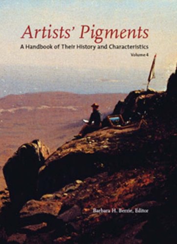 9781904982234: Artists' Pigments: A Handbook of Their History and Characteristics: Volume 4