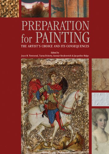 Preparation for Paintings: The Artist's Choice and its Consequences (9781904982326) by Townsend, Joyce; Doherty, Tiarna; Heydenreich, Gunnar; Ridge, Jacqueline