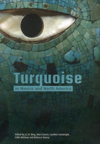 Imagen de archivo de Turquoise in Mexico and North America: Science, Conservation, Culture and Collections a la venta por GF Books, Inc.