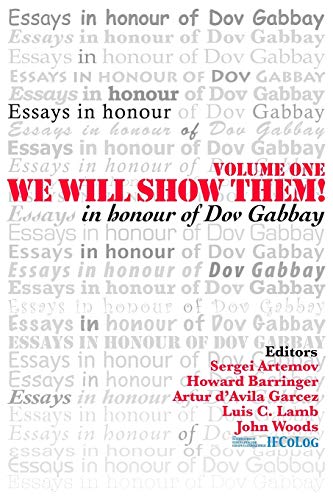 Stock image for We Will Show Them! Essays in Honour of Dov Gabbay. Volume 1 for sale by Chiron Media