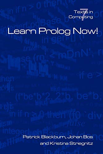 9781904987178: Learn PROLOG Now! (Texts in Computing)