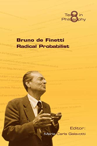 9781904987420: Bruno De Finetti: Radical Probabilist (Philosophy): v. 8