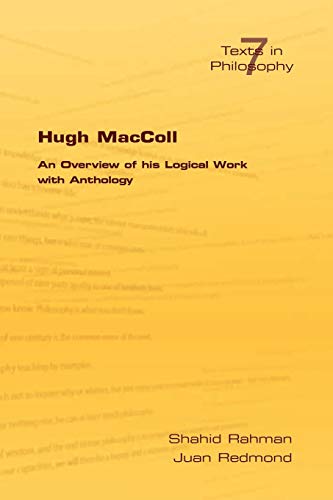 9781904987499: Hugh MacColl: An Overview of His Logical Work With Anthology