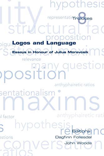 Imagen de archivo de Logos and Language. Essays in Honour of Julius Moravcsik (Tributes) a la venta por Pulpfiction Books