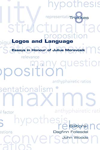 9781904987840: Logos and Language. Essays in Honour of Julius Moravcsik: v. 8