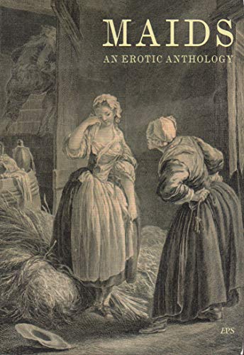 Beispielbild fr Maids: An Erotic Anthology zum Verkauf von Ergodebooks