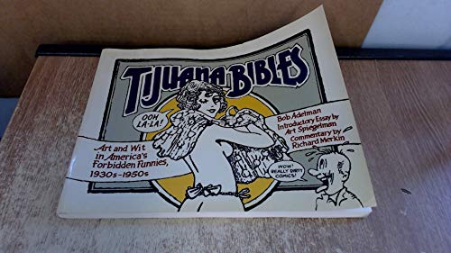 9781904989189: Tijuana Bibles: Art and Wit in America's Forbidden Funnies 1930s-1950s