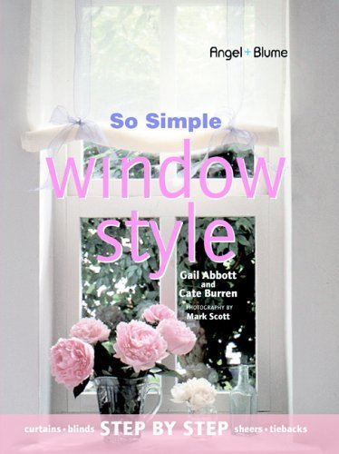 Beispielbild fr So Simple Window Style (Creative Homeowner) zum Verkauf von Reuseabook