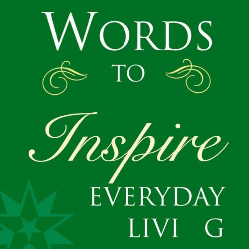 Beispielbild fr Words to Inspire Everyday Living zum Verkauf von AwesomeBooks
