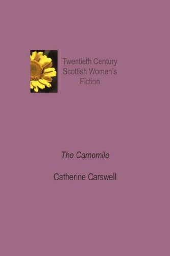 Beispielbild fr The Camomile: An Invention (Twentieth Century Scottish Womens Fiction) zum Verkauf von WorldofBooks