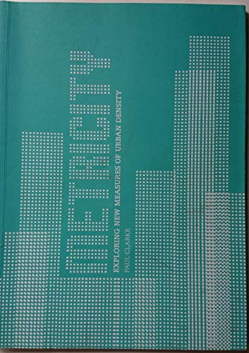 Metricity: Exploring Measures of Urban Density (9781905000722) by Clarke, Paul