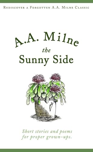 Imagen de archivo de The Sunny Side (Snowbooks Signature Series) a la venta por WorldofBooks