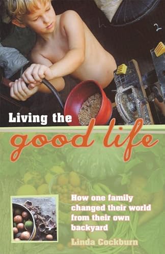 9781905005291: Living the Good Life