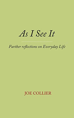 Stock image for As I See It: Further Reflections on Everyday Life for sale by WorldofBooks