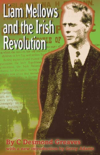 Beispielbild fr Liam Mellows and the Irish Revolution zum Verkauf von WorldofBooks