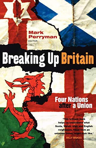 Stock image for Breaking Up Britain for sale by AwesomeBooks