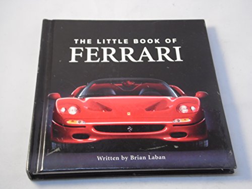 Beispielbild fr Little Book of Ferrari (The Little Book) zum Verkauf von WorldofBooks