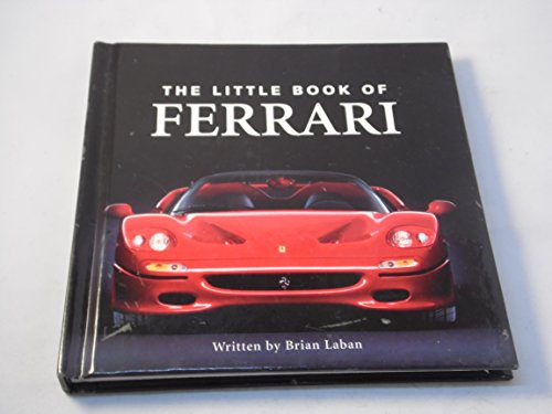 Stock image for Little Book of Ferrari (The Little Book) for sale by WorldofBooks