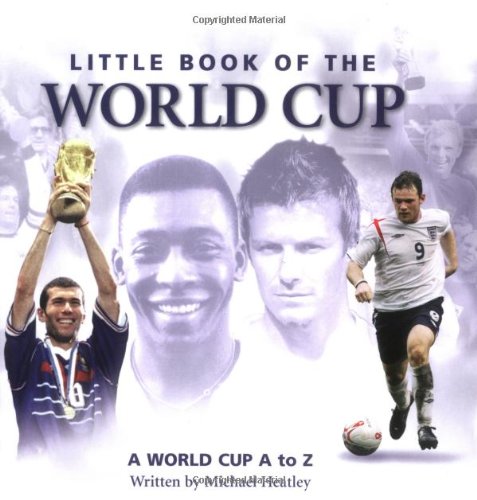 Beispielbild fr Little Book of the Football World Cup zum Verkauf von Wonder Book