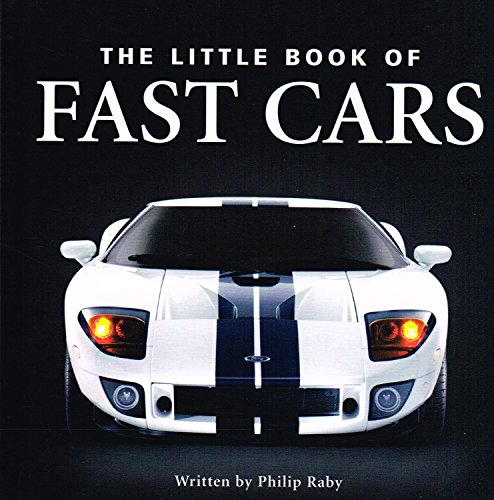 Beispielbild fr Little Book of Fast Cars (The Little Book) zum Verkauf von WorldofBooks