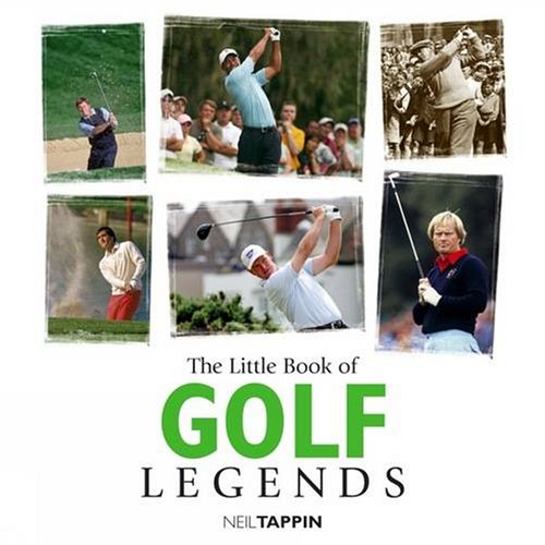 Imagen de archivo de The Little Book of Golf Legends a la venta por Half Price Books Inc.