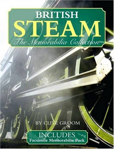 Imagen de archivo de British Steam The Memorabilia Colection Includes Memorabilia Pack a la venta por Westwood Books