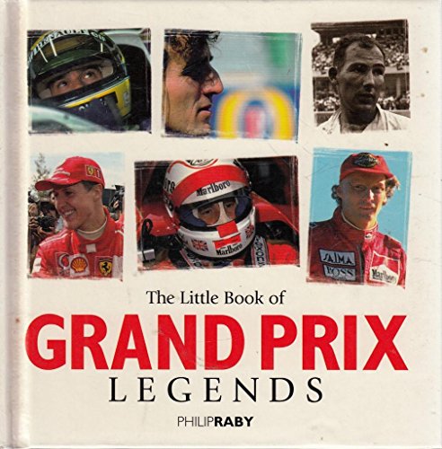 9781905009824: Little Book of Grand Prix Legends (The Little Book of)