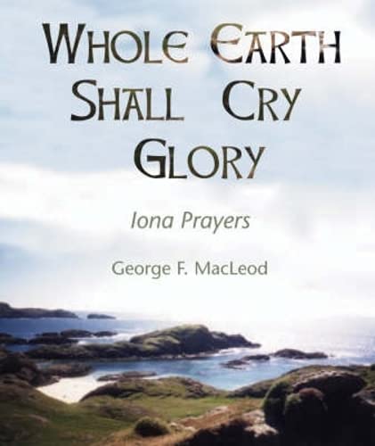 Stock image for The Whole Earth Shall Cry Glory for sale by HPB-Red