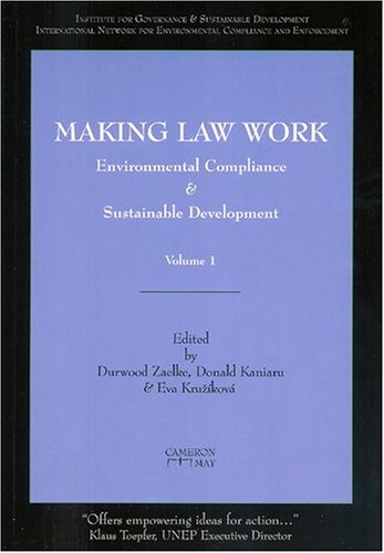 9781905017096: Making Law Work: Environmental Compliance and Sustainable Development