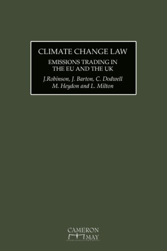 Climate Change Law: Emissions Trading in the EU and the UK (9781905017355) by J. Robinson; J. Barton; C. Doswell