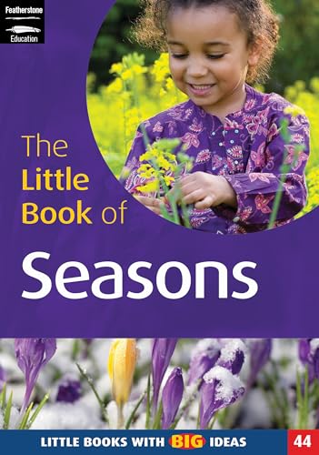 Stock image for The Little Book of the Seasons: Little Books with Big Ideas (Little Books) for sale by AwesomeBooks