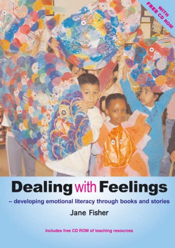 Stock image for Dealing with Feelings: Developing Emotional Literacy Through Books and Stories (Early Years Library) for sale by WorldofBooks